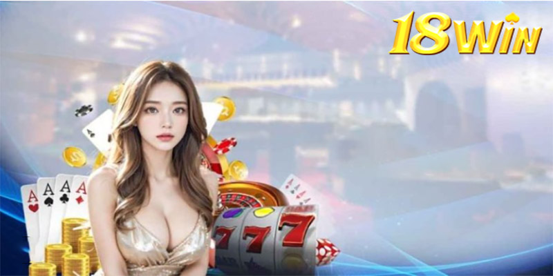 Các loại hình cá cược phổ biến tại 18win.